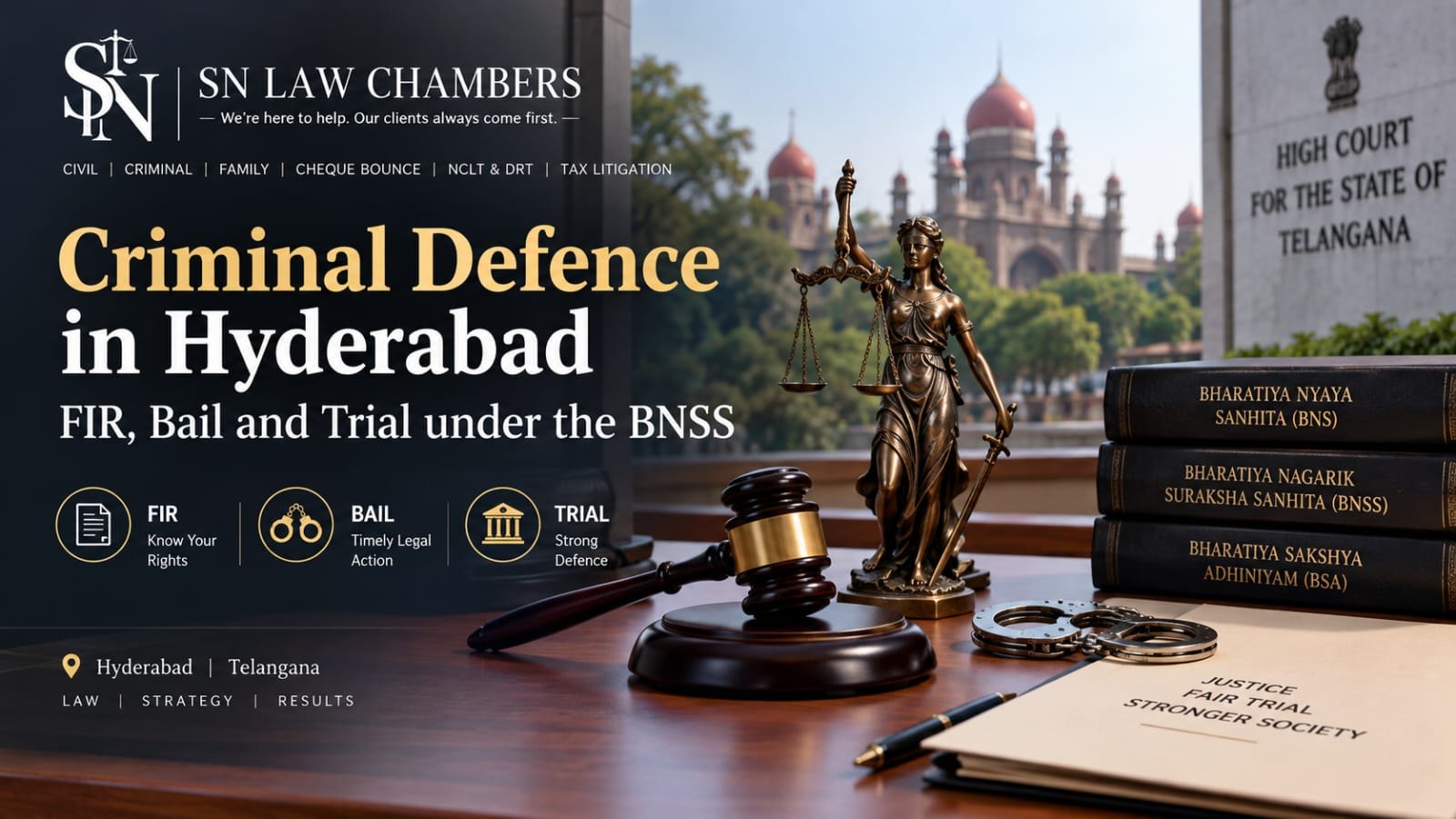 Criminal Defence in Hyderabad: FIR, Bail and Trial under the BNSS